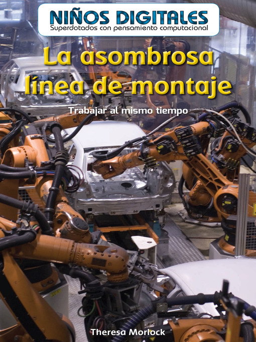 Title details for La asombrosa línea de montaje  by Theresa Morlock - Wait list